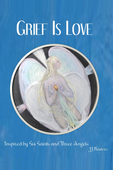 Hardcover Grief Is Love Book