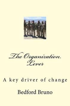 Paperback The Organization Lever: A key driver of change Book