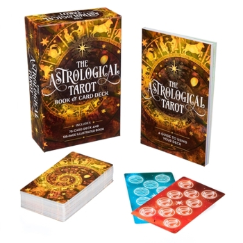 Paperback The Astrological Tarot Book & Card Deck: Includes a 78-Card Deck and a 128-Page Illustrated Book