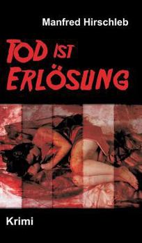 Hardcover Tod ist Erlösung [German] Book