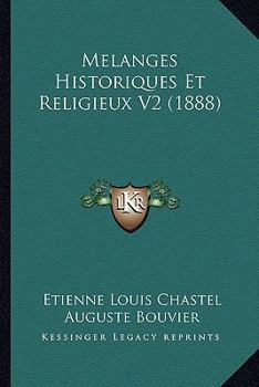 Paperback Melanges Historiques Et Religieux V2 (1888) [French] Book