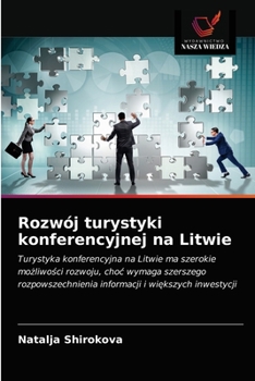 Paperback Rozwój turystyki konferencyjnej na Litwie [Polish] Book