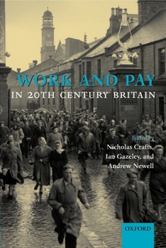 Paperback Work and Pay in 20th Century Britain Book