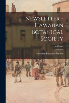 Paperback Newsletter - Hawaiian Botanical Society; v.40: no.4 Book