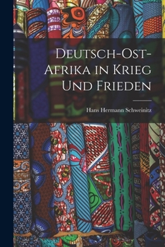 Paperback Deutsch-Ost-Afrika in Krieg Und Frieden [German] Book