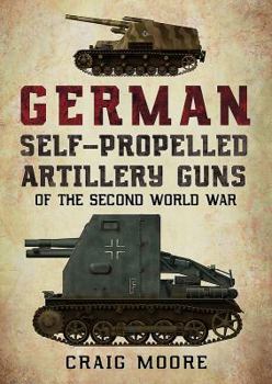 Paperback German Self-Propelled Artillery Guns of the Second World War Book