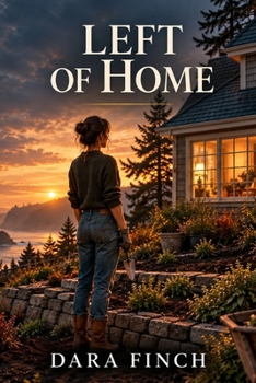 Paperback Left of Home: A Second Chance Romance Book