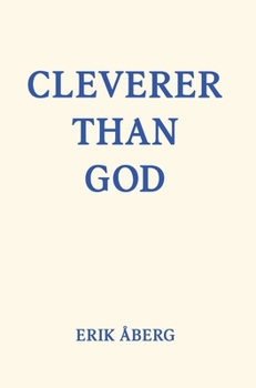 Hardcover Cleverer Than God Book