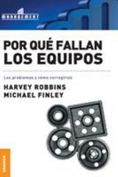 Paperback Por Qué Fallan Los Equipos: Los problemas y cómo corregirlos [Spanish] Book