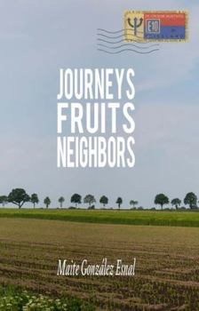 Paperback Journeys, Fruits, Neighbors Book