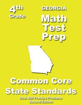 Paperback Georgia 4th Grade Math Test Prep: Common Core Learning Standards Book