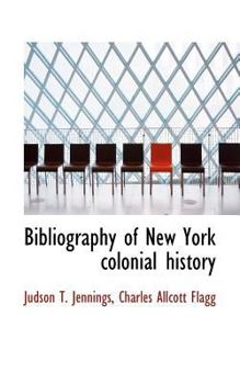 Paperback Bibliography of New York Colonial History Book