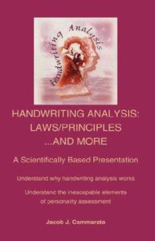 Hardcover Handwriting Analysis: Laws/Principles...and More Book