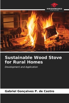 Paperback Sustainable Wood Stove for Rural Homes Book