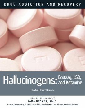 Hardcover Hallucinogens: Ecstasy, LSD, and Ketamine Book