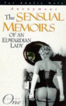 Hardcover The Sensual Memoirs of an Edwardian Lady Vol 1 Book