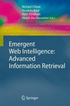 Paperback Emergent Web Intelligence: Advanced Information Retrieval Book