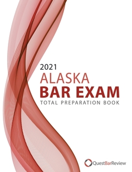Paperback 2021 Alaska Bar Exam Total Preparation Book