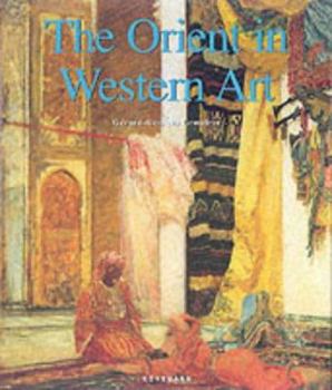 Hardcover The Orient in Western Art Book