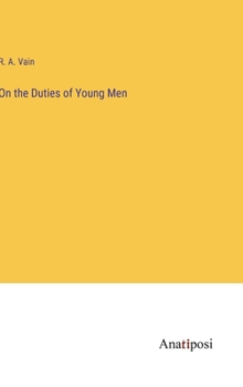 Hardcover On the Duties of Young Men Book