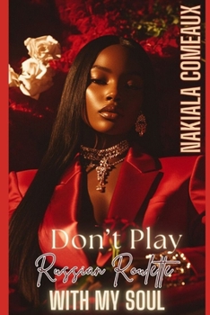 Paperback Don't Play Russian Roulette With My Soul Book