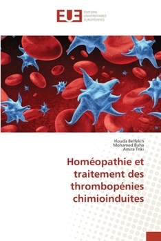 Paperback Homéopathie et traitement des thrombopénies chimioinduites [French] Book