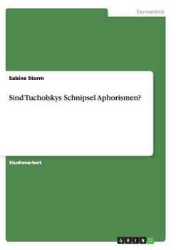 Paperback Sind Tucholskys Schnipsel Aphorismen? [German] Book
