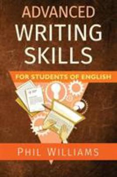 Paperback Advanced Writing Skills for Students of English Book