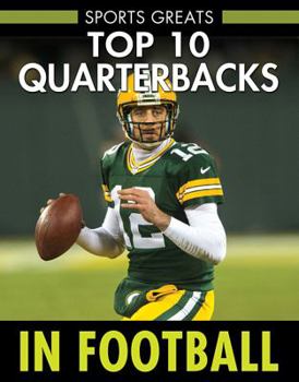 Library Binding Top 10 Quarterbacks in Football Book