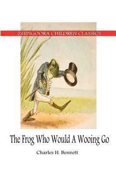 Paperback The Frog Who Would A Wooing Go Book