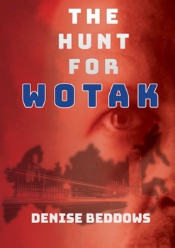 Paperback The Hunt For Wotak Book