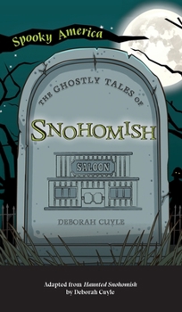 Hardcover Ghostly Tales of Snohomish Book