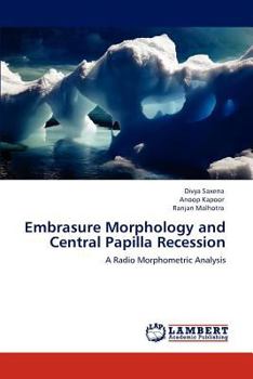 Paperback Embrasure Morphology and Central Papilla Recession Book