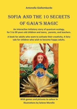 Paperback Sofia and the 10 secrets of Gaia's magic Book