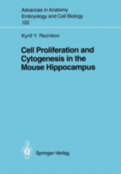 Paperback Cell Proliferation and Cytogenesis in the Mouse Hippocampus Book