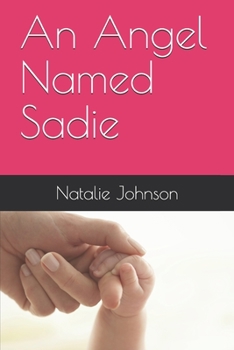 Paperback An Angel Named Sadie Book