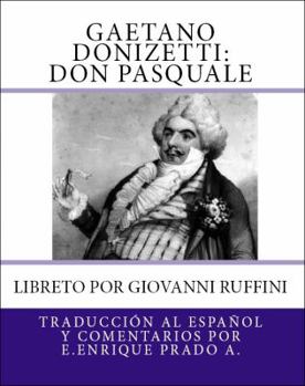 Paperback Donizetti: Don Pasquale: Traduccion al Espanol y Comentarios [Spanish] Book