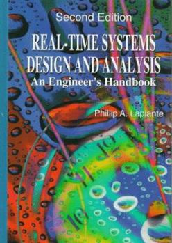 Hardcover Real-Time Systems Design and Analysis: An Engineer's Handbook Book
