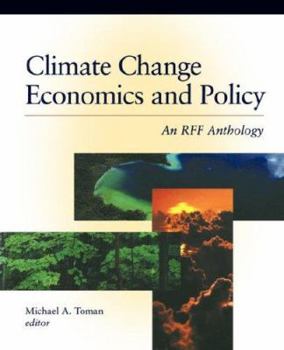 Paperback Climate Change Economics and Policy: An RFF Anthology Book