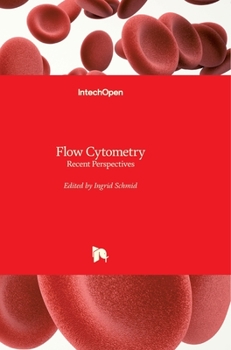 Hardcover Flow Cytometry: Recent Perspectives Book