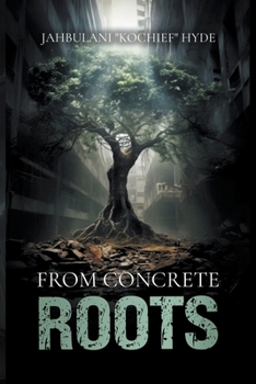 Paperback From Concrete Roots Book