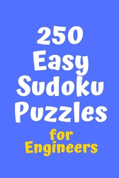 Paperback 250 Easy Sudoku Puzzles for Engineers Book