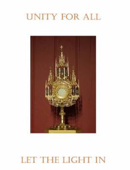 Paperback Let The Light In: Unity For All Book