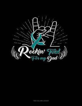 Paperback Rockin' Teal for My Dad: Unruled Composition Book