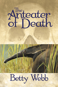 Anteater of Death - Book #1 of the Gunn Zoo Mystery