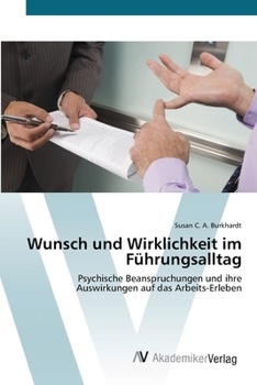 Paperback Wunsch und Wirklichkeit im Führungsalltag [German] Book