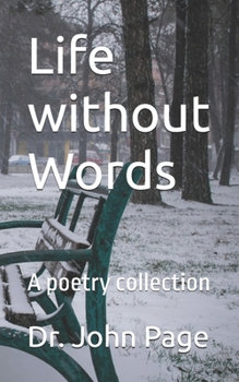 Paperback Life without Words: A poetry collection Book
