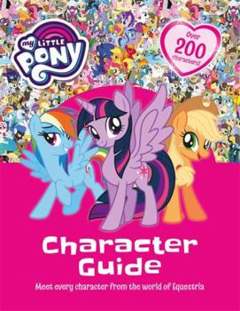 Hardcover My Little Pony: My Little Pony Character Guide Book