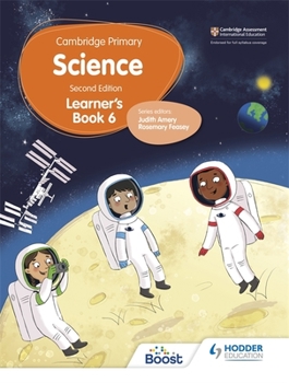 Paperback Cambridge Primary Science Learner's Book 6 Second Edition: Hodder Education Group Book