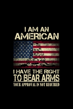 Paperback American - I have the right to bear arms: Notebook Blank Lined Ruled 6x9, 120 Pages Book